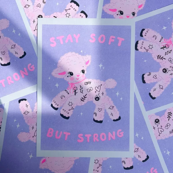 Print A4 Stay soft but strong de Amy Hastings