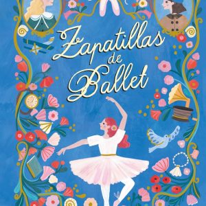 Libro Zapatillas de ballet de Noel Streatfeild